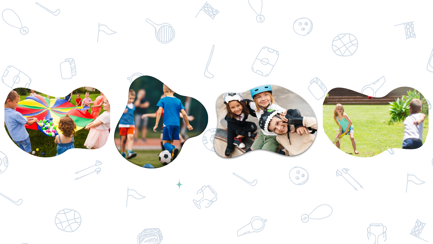 Four photo sections, each shaped uniquely, showing kids engaged in different fun outdoor activities: Playing with a colorful parachute. Playing soccer. Smiling with helmets and pads—possibly at a skate park. Playing a game with a bat and ball (like cricket or baseball). Background elements include light blue line-art illustrations of various sports and outdoor items: whistles, trophies, soccer balls, tennis rackets, flags, etc.—emphasizing the fun and active summer theme.